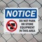 Signmission Do Not Park Or Store OSHA Notice Sign, Plastic, 14in W x 10in L, 2PK OS-2PACK-NS-P-1014-L-15472 - alternate 4